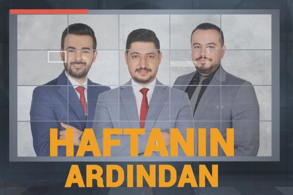 20 Haziran 2026 Haftanın Ardından